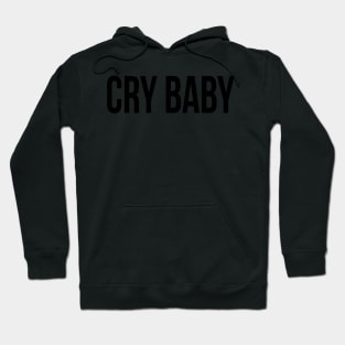 Cry Baby Hoodie